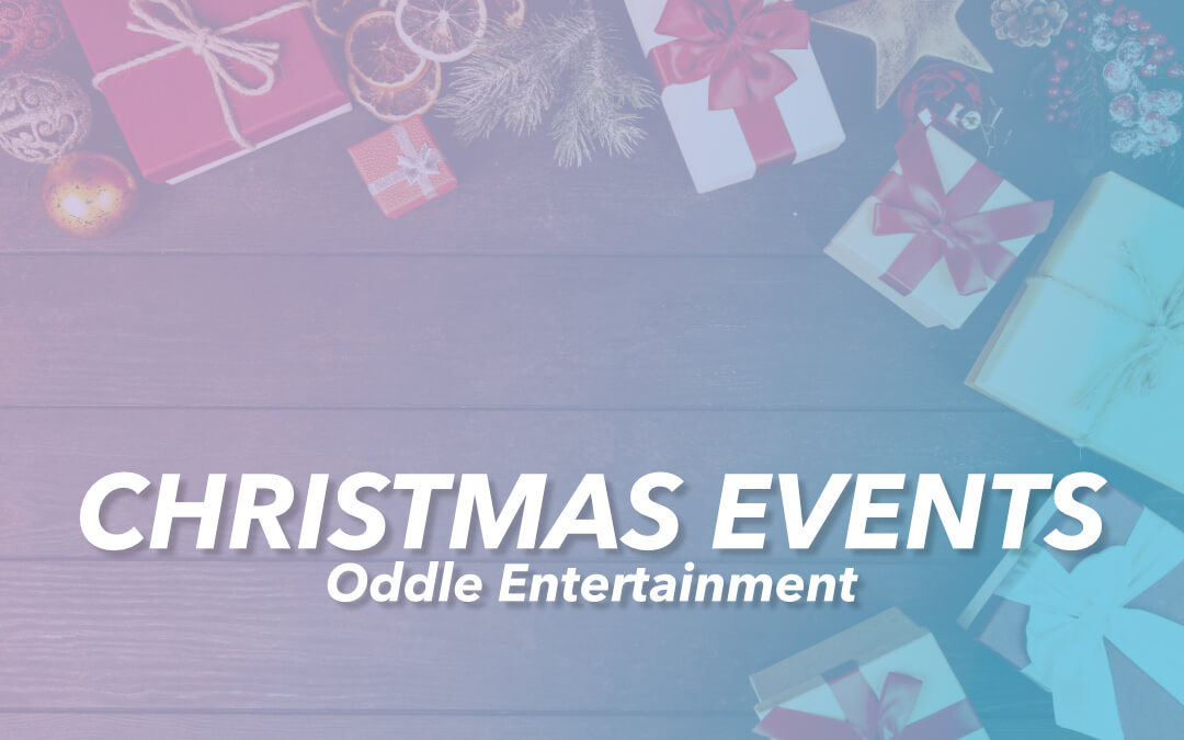 Christmas Entertainment Oddle Entertainment Agency